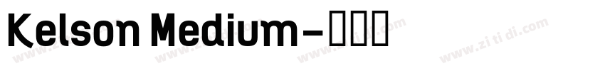 Kelson Medium字体转换